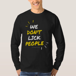 T-shirt On n'attrape pas les gens Mensonges les adultes di