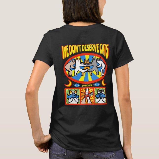 T-shirt On ne mérite pas les chats  (Dos)