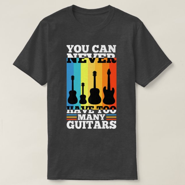 T-shirt On ne peut jamais avoir trop de guitares1521 (Design devant)