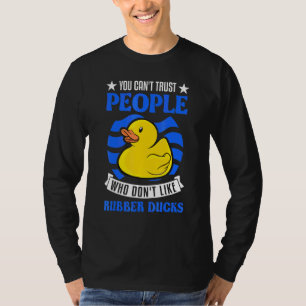 T-shirt On ne peut pas faire confiance à des gens qui n'ai