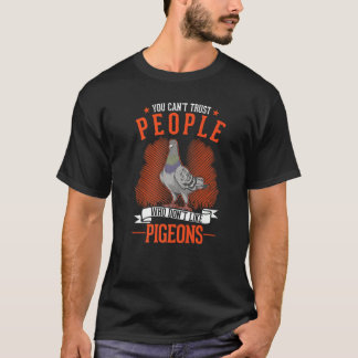 T-shirt On ne peut pas faire confiance aux gens qui n'aime