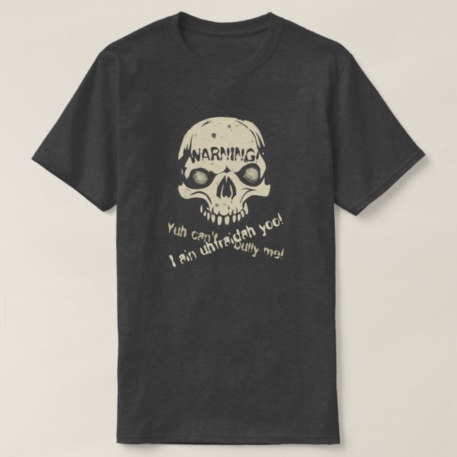 T-shirt On ne peut pas m'intimider ! (Design devant)