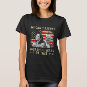 T-shirt On ne peut pas se permettre quatre ans de plus de