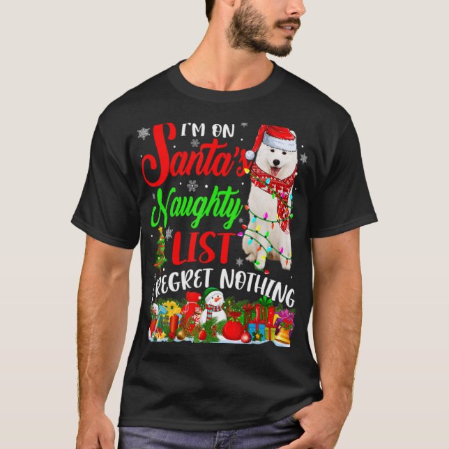 T-shirt On Santas Naughty List Xmas American Eskimo  (Devant)
