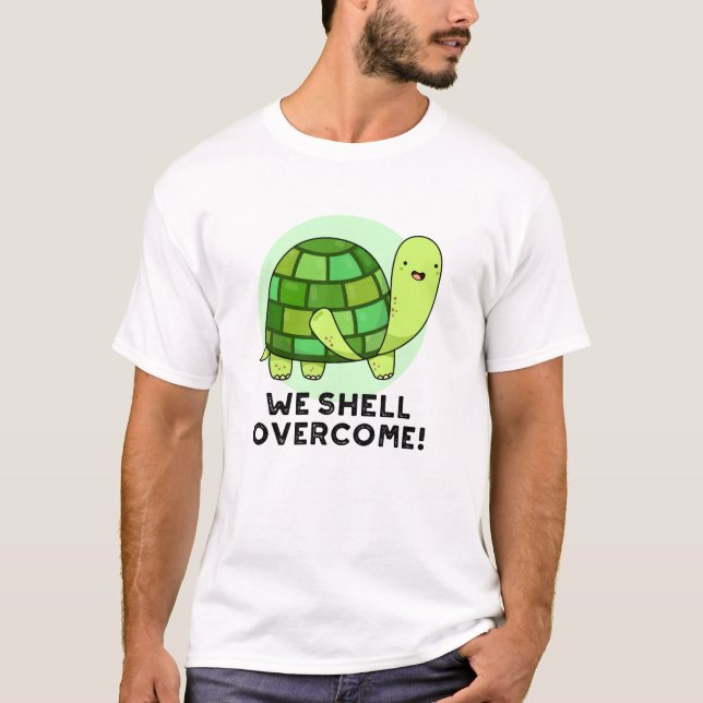 T-shirt On Surmonte Les Drôle Tortoise Pun (Devant)