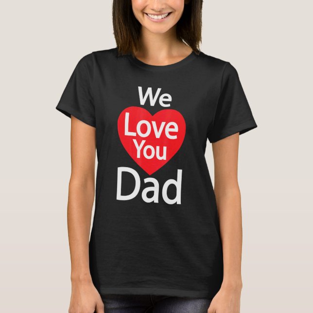 T-shirt On t'aime papa (Devant)