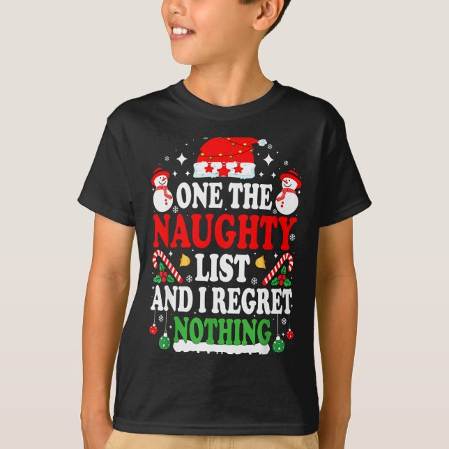 T-shirt On The Naughty List And I Regret Nothing Funny Chr (Devant)