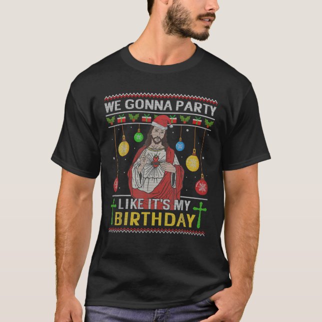T-shirt On va faire la fête comme c'est mon anniversaire J (Devant)
