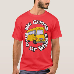 T-shirt On va faire un tour ou quoi