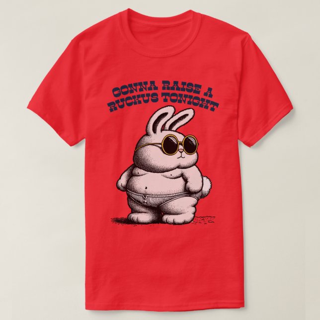 T-shirt On Va Lancer Un Ruckus Ce Soir (Design devant)