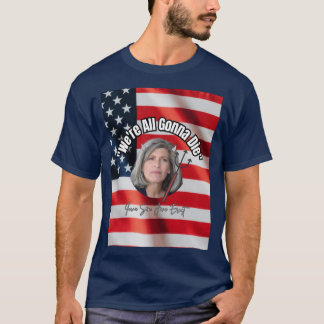 T-shirt On va tous mourir