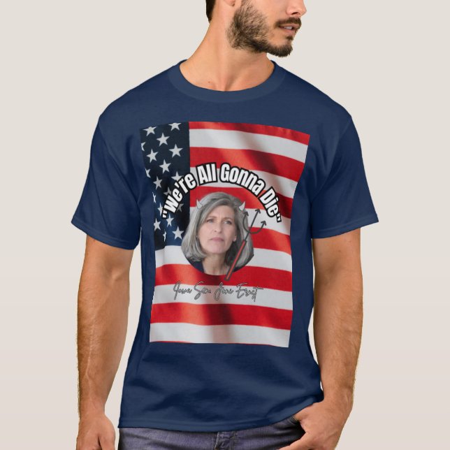 T-shirt On va tous mourir (Devant)