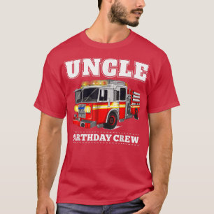 T-shirt Oncle Birthday Crew Fire Truck Pompier pompier pom