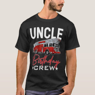 T-shirt Oncle Birthday Crew Fire Truck Pompier pompier pom