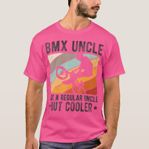 T-shirt Oncle Bmx Comme Un Oncle Régulier Mais Glacière Bm
