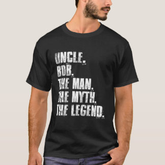 T-shirt Oncle Bob Le Mythe La Légende Bob Dit