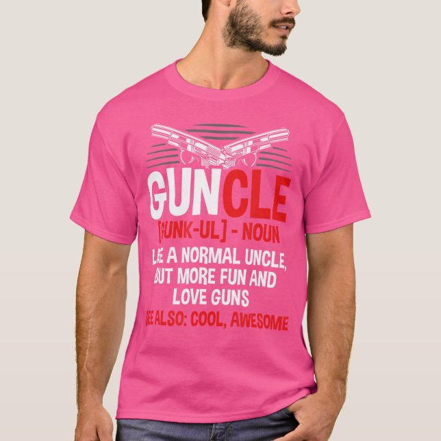 T-shirt Oncle Comme Un Oncle Normal Arme Comique Aimant Un (Devant)