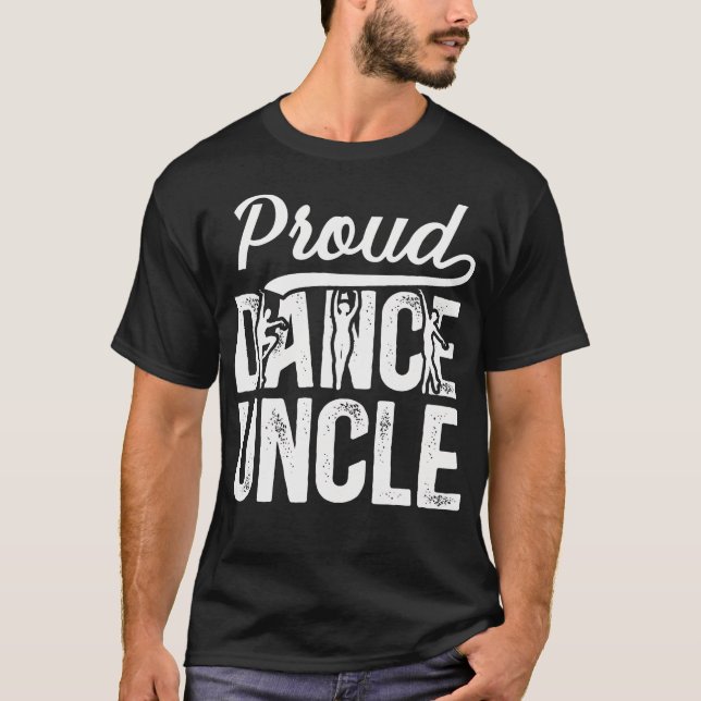T-shirt Oncle de danse fier d'un oncle danseur Oncle qui d (Devant)