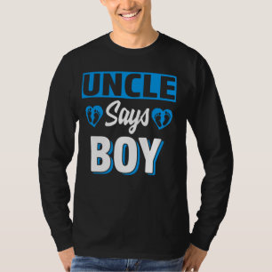T-shirt Oncle Dit Garçon Mignonne Genre Reveillez Équipe B