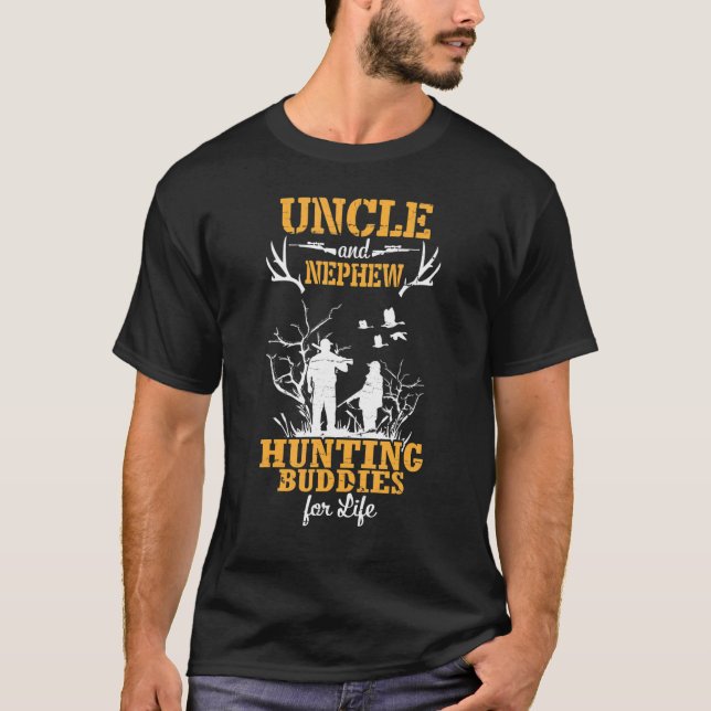 T-shirt Oncle Et Nephew Épouses De Chasse À La Vie Heureux (Devant)