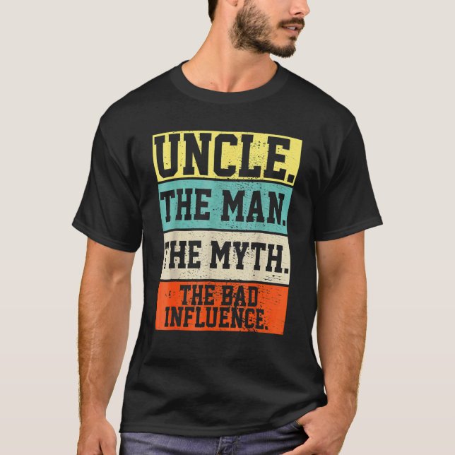 T-shirt Oncle L'Homme Le Mythe Mauvaise Influence Rétro Ch (Devant)