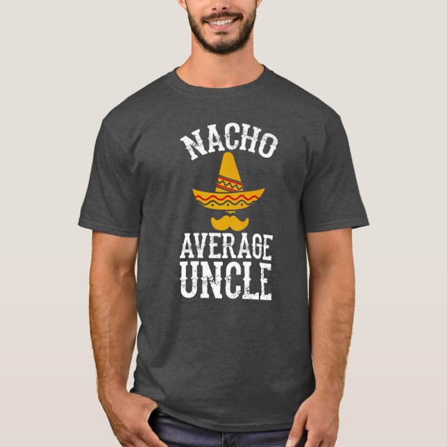 T-shirt Oncle moyen Nacho (Devant)
