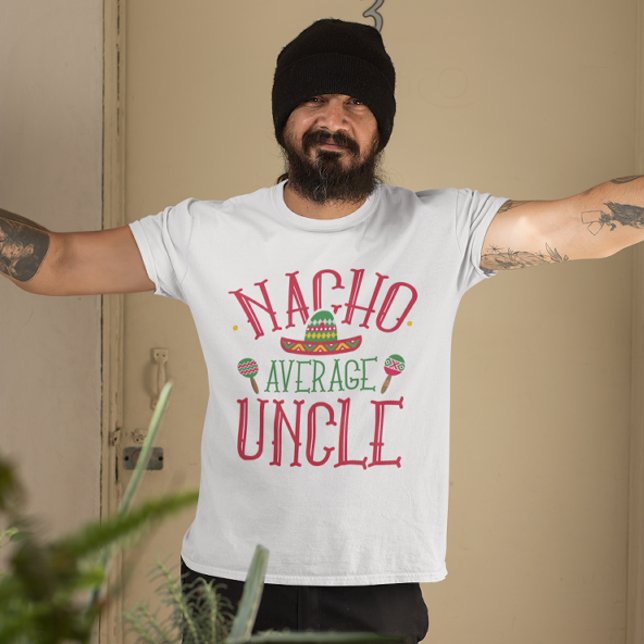 T-shirt Oncle moyen Nacho (nacho average uncle)
