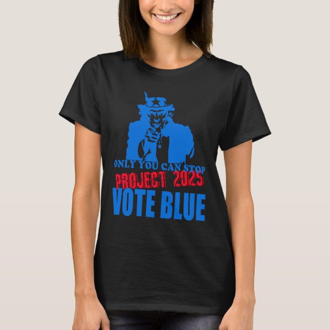 T-shirt Oncle Sam dit Stop Project 2025 Vote Blue (Devant)
