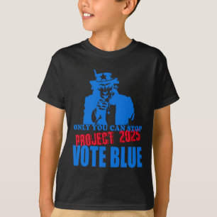 T-shirt Oncle Sam dit Stop Project 2025 Vote Blue