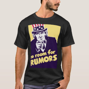 T-shirt Oncle Sam Pas De Place Pour La Rumeur Propagande