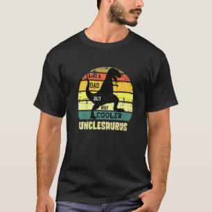 T-shirt Oncle Saurus Rex Dinosaur Comme Un Papa Way Glaciè