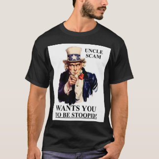 T-shirt Oncle Scam Wants You d'être Stoopid