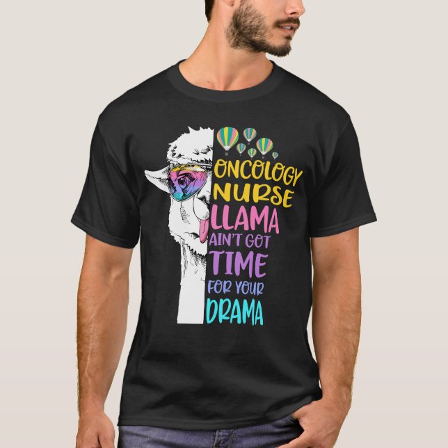 T-shirt Oncologie Infirmière Llama Ain n'a pas le temps po (Devant)