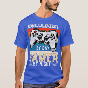 T-shirt Oncologue par joueur de jour par les fans de jeux 