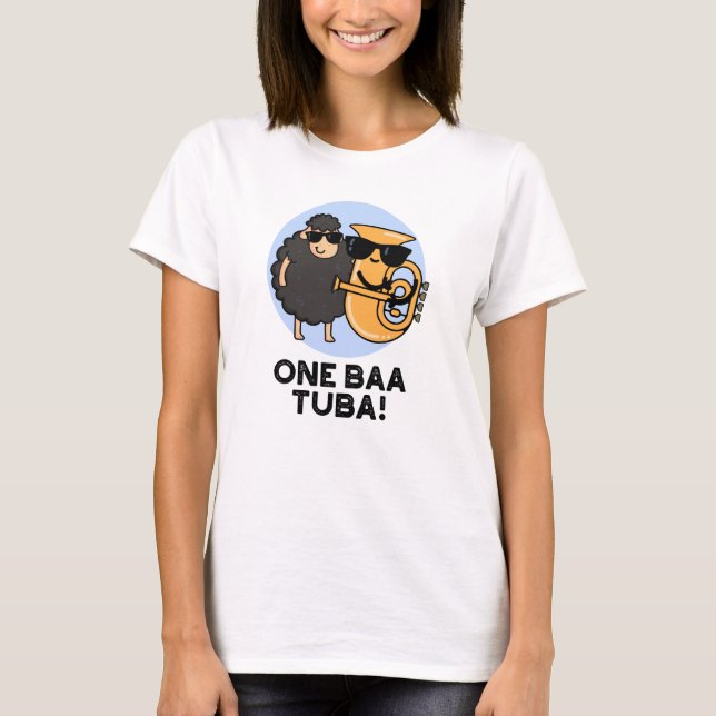 T-shirt One Baa Tuba Funny Music Sheep Pun (Devant)