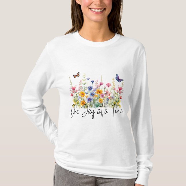 T-shirt One Day at a Time Inspirational Quote Wildflowers (Devant)