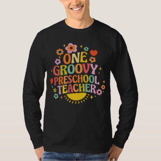 T-shirt One groovy preschool teacher