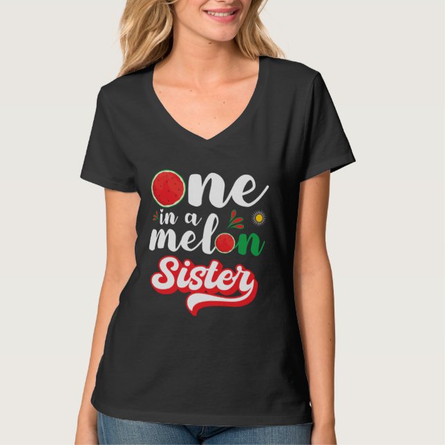 T-shirt One In A Melon Sister Watermelon Family Matching (Devant)
