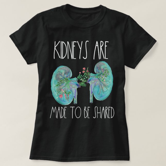 T-shirt One Kidney Transplant Donor Nephrology Nurse Dialy (Design devant)