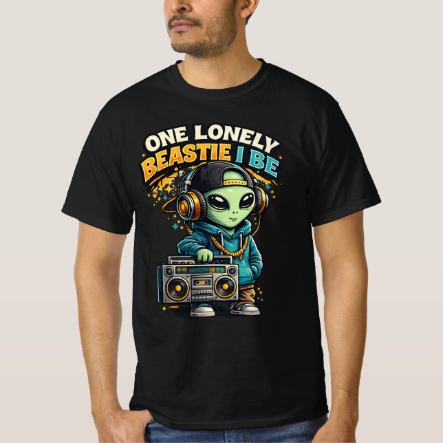 T-shirt One Lonely Beastie Alien - Funny Hip Hop Alien  (Devant)