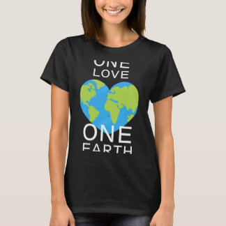 T-shirt One Love One Earth Earth Day Save Our Planet T Shi