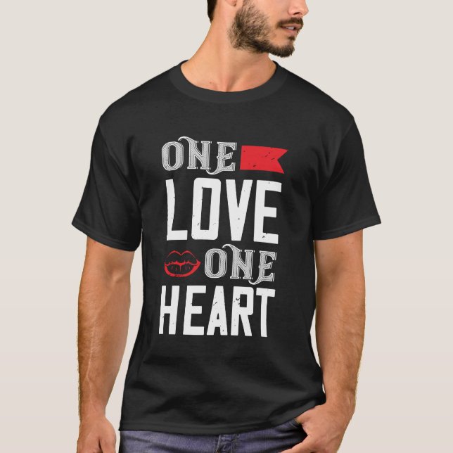 T-shirt One Love One Heart Inspirational Design (Devant)
