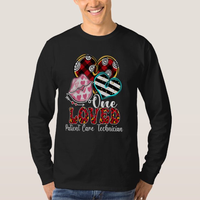 T-shirt One Loved Patient Care Technician Valentine's Day (Devant)