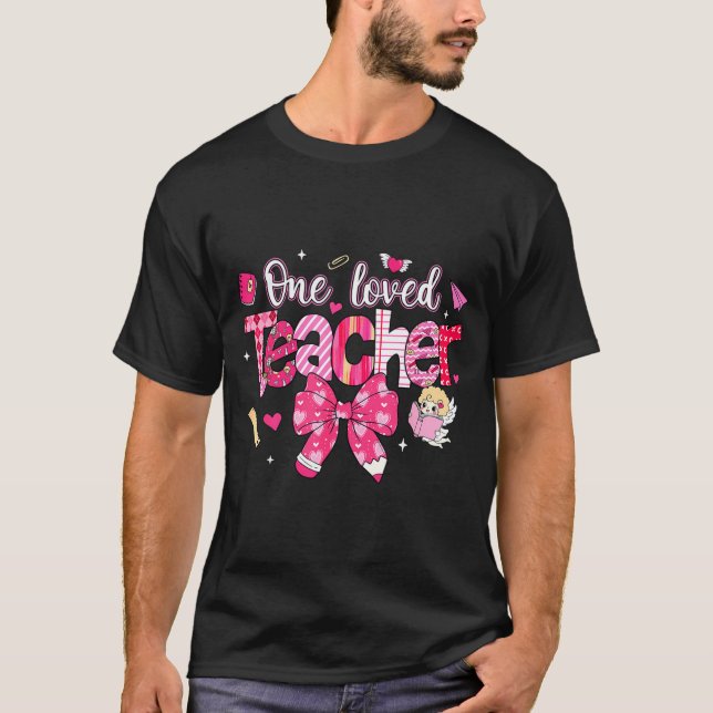 T-shirt One Loved Teacher Coquette Bow Pencil Valentine Gi (Devant)