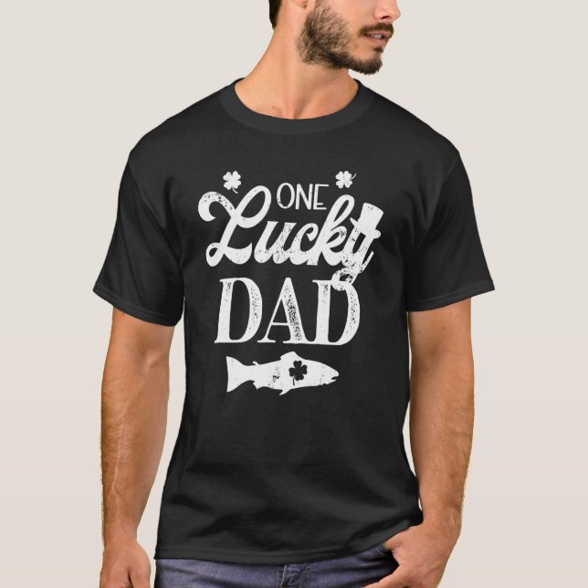 T-shirt One Lucky Dad Trout Fly Fishing River Lake St. Pat (Devant)