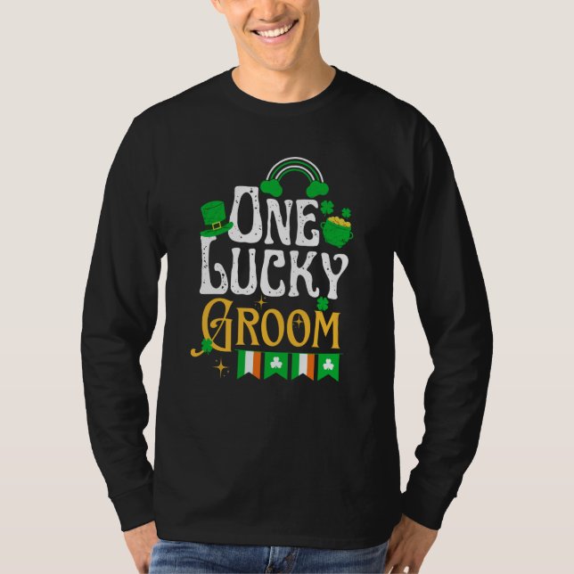 T-shirt One Lucky Groom St Patricks Day Irish Shamrock (Devant)