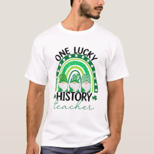 T-shirt One Lucky History Teacher Gnomes St. Patrick's Day
