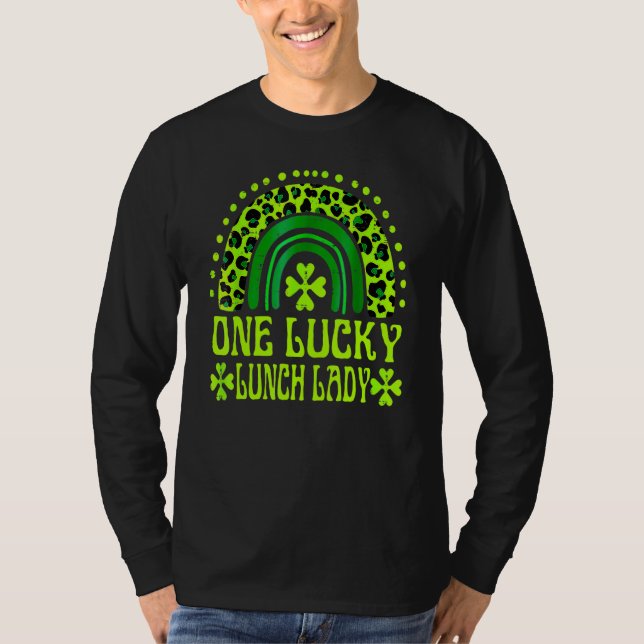 T-shirt One Lucky Lunch Lady Family St Patricks Day Rainbo (Devant)