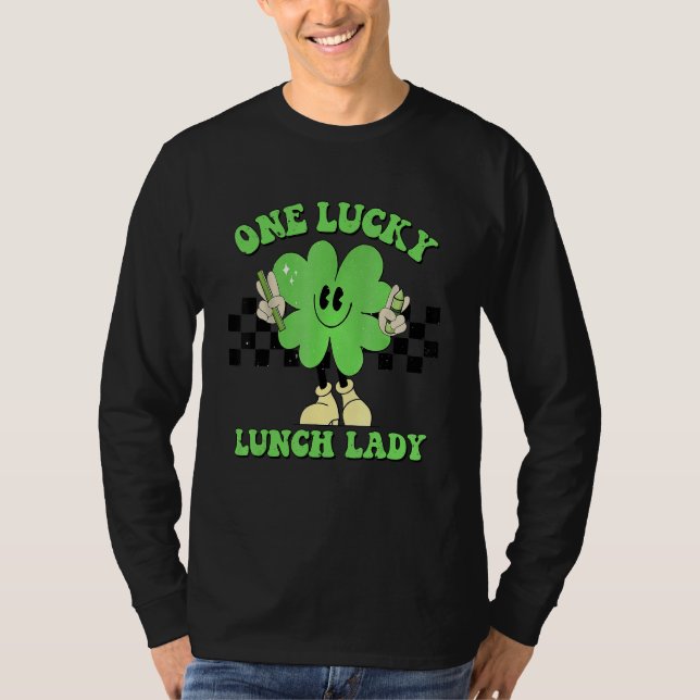 T-shirt One Lucky Lunch Lady Groovy Shamrock St Patrick's  (Devant)