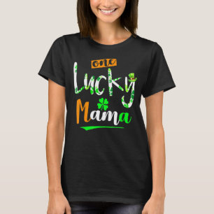 T-shirt One Lucky Mama Funny Irish Lucky Clover Cute